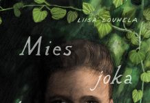 Liisa Louhela: Mies joka kantoi aurinkoa sylissään (Otava 2026)