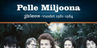 The Record Of My Life #66: PELLE MILJOONA – Johanna-vuodet 1979-1981 (2014)