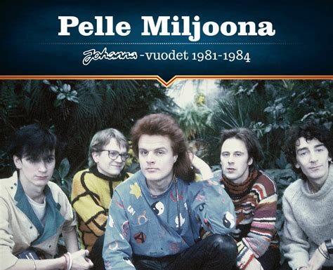 The Record Of My Life #66: PELLE MILJOONA – Johanna-vuodet 1979-1981 (2014)