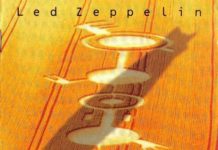 The Record Of My Life #67: LED ZEPPELIN – Remasters