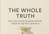 Paul Hughes: The Whole Truth – How to see through yourself and embody wisdom through direct experience (2025)